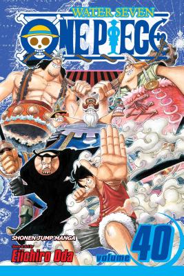 One Piece, Volume 40: Gear by Eiichiro Oda