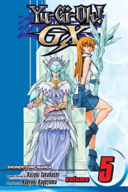 Yu-GI-Oh!: Gx, Vol. 5 by Naoyuki Kageyama