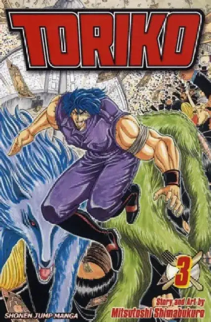 Toriko, Vol. 3 by Mitsutoshi Shimabukuro