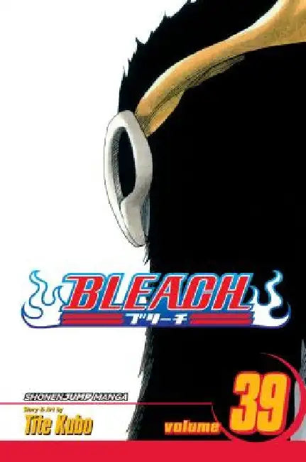 Bleach, Volume 39 by Tite Kubo