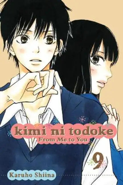 Kimi Ni Todoke from Me to You, Volume 9 by Karuho Shiina