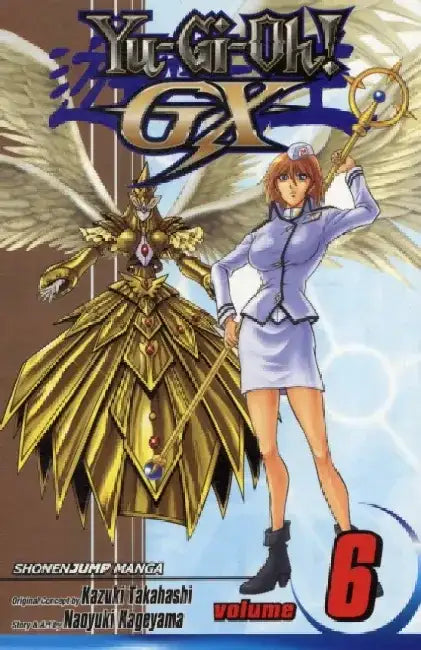Yu-GI-Oh!: Gx, Vol. 6 by Naoyuki Kageyama