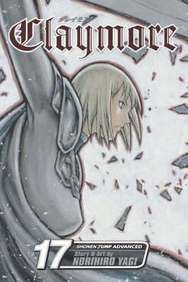 Claymore, Volume 17 by Norihiro Yagi