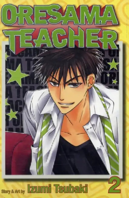 Oresama Teacher, Volume 2 by Izumi Tsubaki