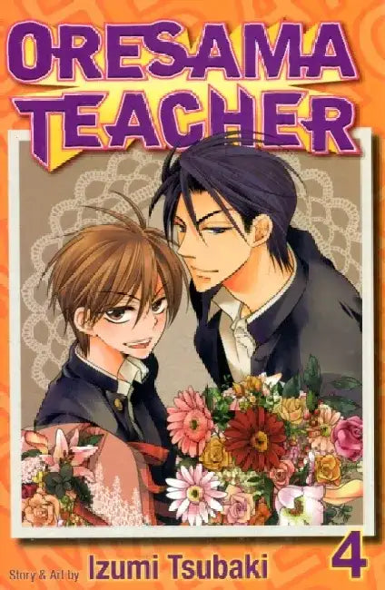 Oresama Teacher, Volume 4 by Izumi Tsubaki