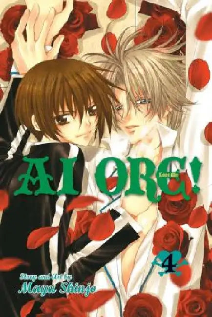 AI Ore!, Vol. 4 by Mayu Shinjo