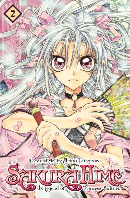 Sakura Hime: The Legend of Princess Sakura, Volume 1 by Arina Tanemura