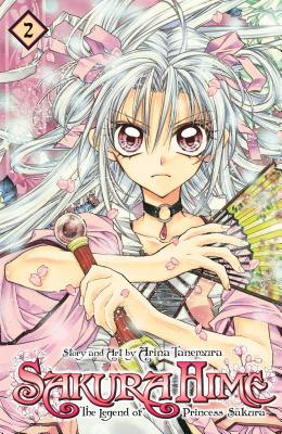 Sakura Hime: The Legend of Princess Sakura, Volume 2 by Arina Tanemura