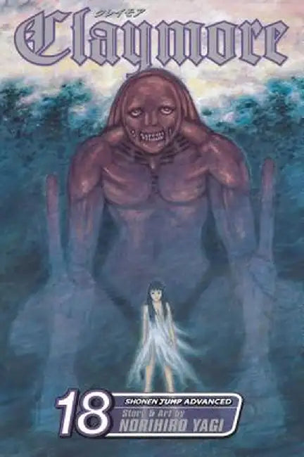 Claymore, Volume 18 by Norihiro Yagi