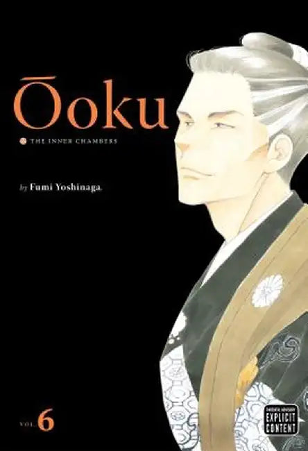 Ooku: The Inner Chambers, Volume 6 by Fumi Yoshinaga