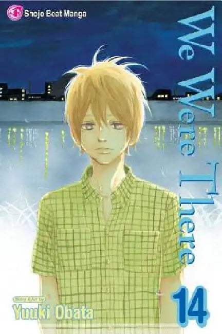 We Were There, Vol. 14 by Yuuki Obata