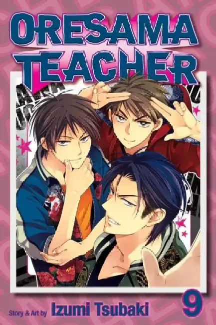 Oresama Teacher, Volume 9 by Izumi Tsubaki