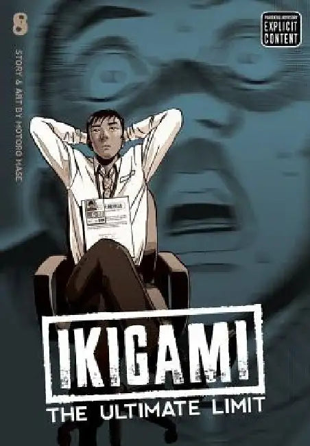 Ikigami: The Ultimate Limit, Volume 8 by Motoro Mase