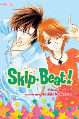 Skip Beat! (3-In-1 Edition), Vol. 2: Includes Vols. 4, 5 & 6 by Yoshiki Nakamura