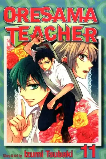 Oresama Teacher, Volume 11 by Izumi Tsubaki