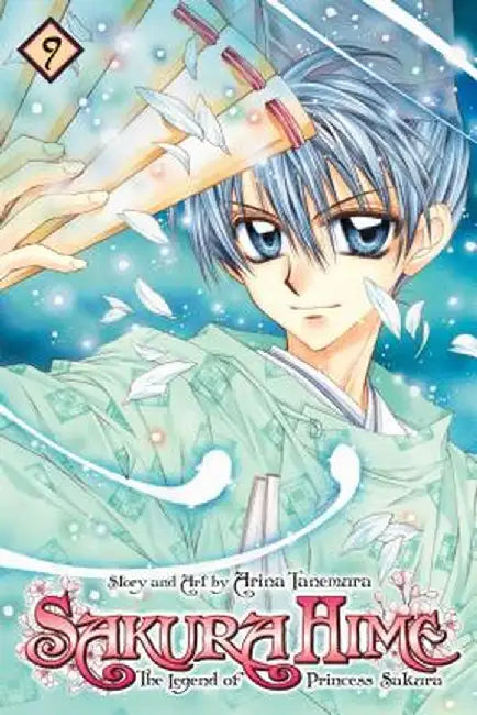 Sakura Hime: The Legend of Princess Sakura, Volume 9 by Arina Tanemura