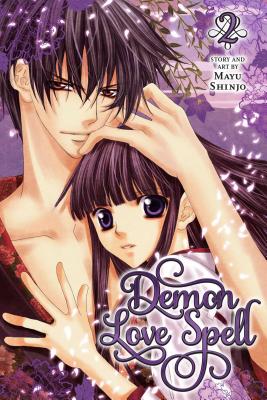 Demon Love Spell, Volume 2 by Mayu Shinjo