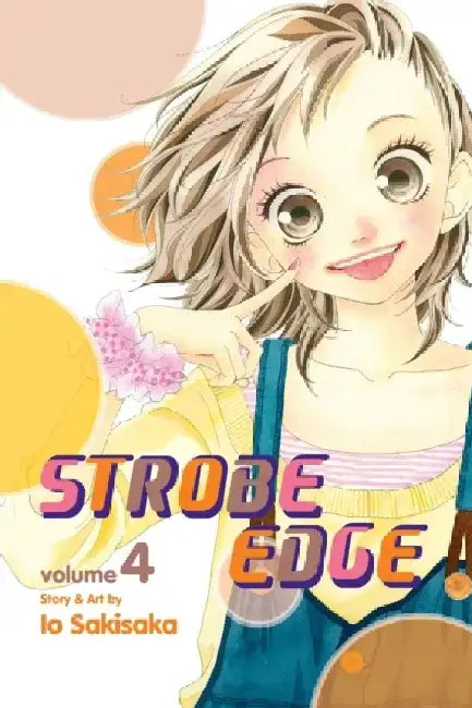 Strobe Edge, Volume 4 by Io Sakisaka