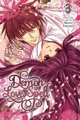 Demon Love Spell, Volume 3 by Mayu Shinjo