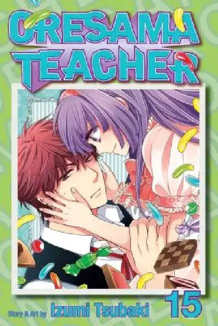 Oresama Teacher, Volume 15 by Izumi Tsubaki