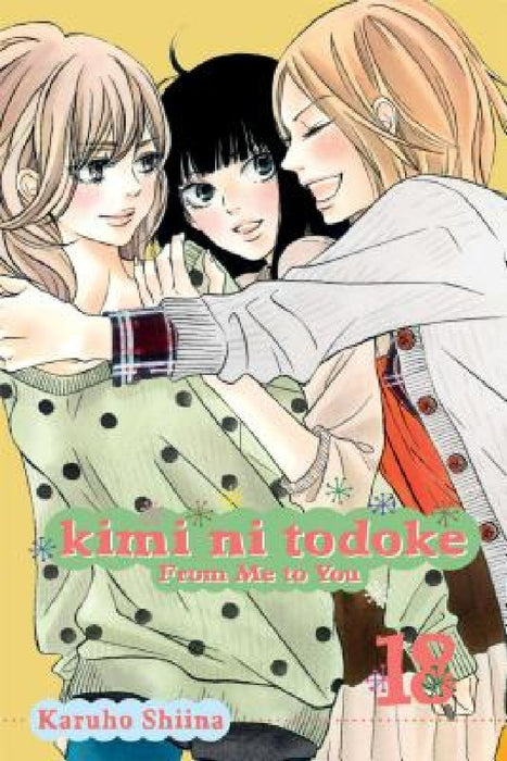 Kimi Ni Todoke: From Me to You, Volume 18