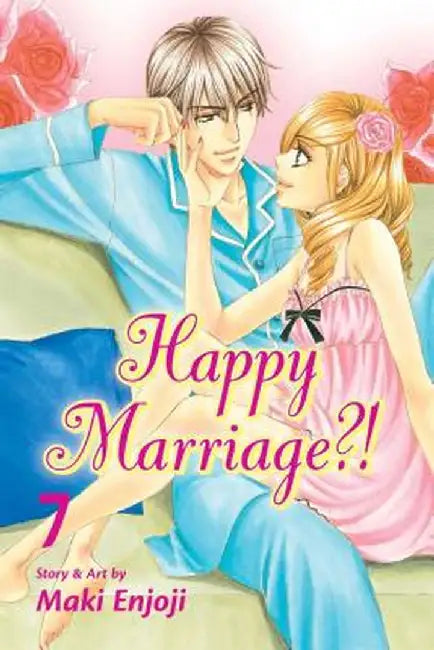 Happy Marriage?!, Volume 7 by Maki Enjoji