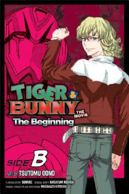 Tiger & Bunny: The Beginning Side B, Vol. 2: Side B by Tsutomu Ono