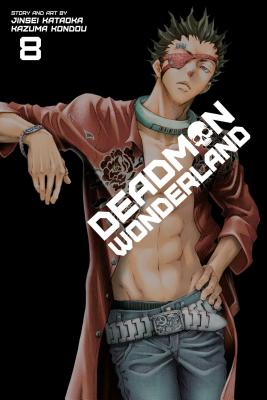 Deadman Wonderland, Volume 8 by Jinsei Kataoka