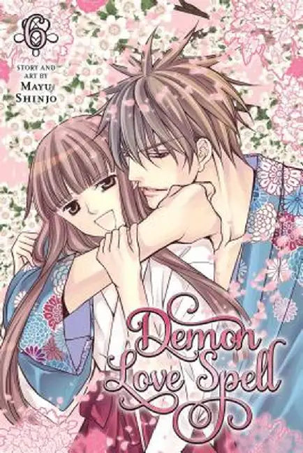 Demon Love Spell, Volume 6 by Mayu Shinjo