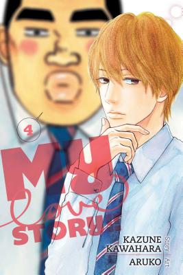 My Love Story!!, Volume 4 by Kazune Kawahara