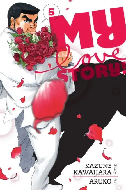 My Love Story!!, Volume 5 by Kazune Kawahara