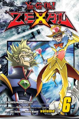 Yu-GI-Oh! Zexal, Vol. 6 by Shin Yoshida