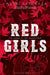 Red Girls: The Legend of the Akakuchibas by Kazuki Sakuraba