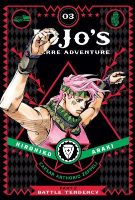 Jojo's Bizarre Adventure: Part 2: Battle Tendency, Vol. 3 by Hirohiko Araki