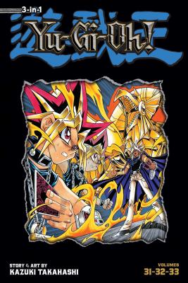 Yu-GI-Oh! (3-In-1 Edition), Vol. 11: Includes Vols. 31, 32 & 33 by Kazuki Takahashi