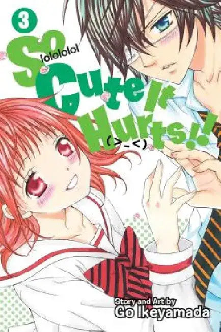 So Cute It Hurts!!, Volume 3 by Go Ikeyamada