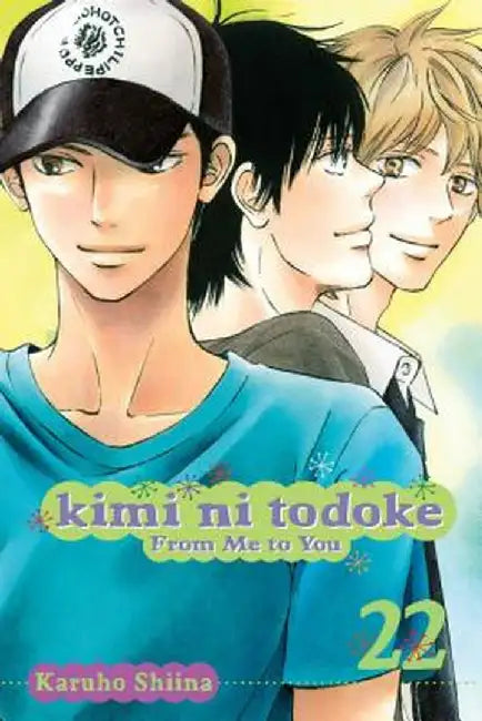 Kimi Ni Todoke: From Me to You, Volume 22 by Karuho Shiina