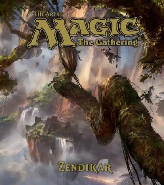 The Art of Magic: The Gathering - Zendikar by James Wyatt