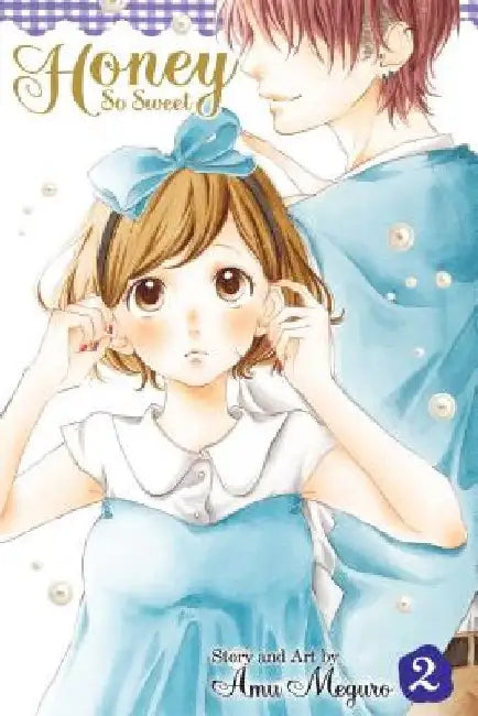 Honey So Sweet, Vol. 2 by Amu Meguro