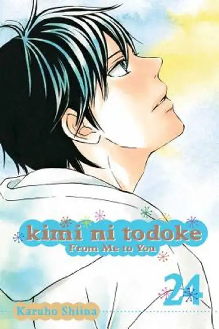 Kimi Ni Todoke: From Me to You, Volume 24 by Karuho Shiina