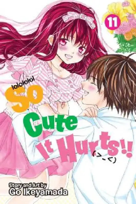 So Cute It Hurts!!, Vol. 11 by Go Ikeyamada