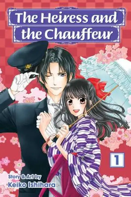 The Heiress and the Chauffeur, Volume 1 by Keiko Ishihara