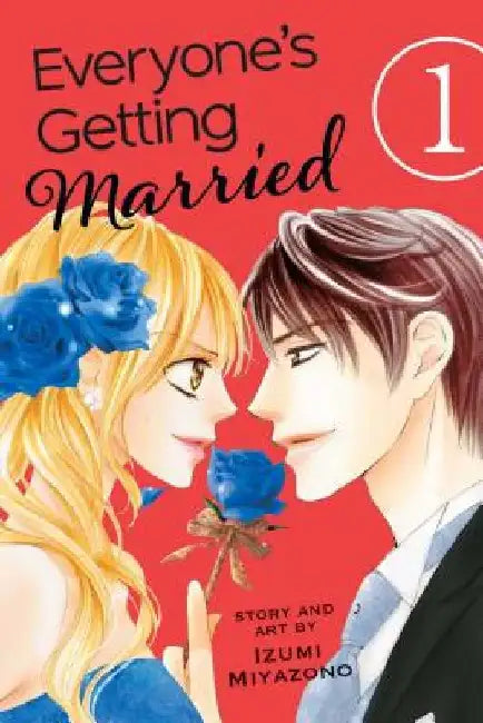 Everyone's Getting Married, Volume 1 by Izumi Miyazono