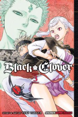 Black Clover, Vol. 3 by Yuki Tabata