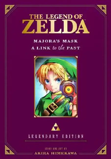 The Legend of Zelda: Majora's Mask / A Link to the Past -Legendary Edition- by Akira Himekawa