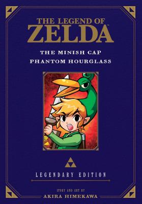 The Legend of Zelda: The Minish Cap / Phantom Hourglass -Legendary Edition- by Akira Himekawa