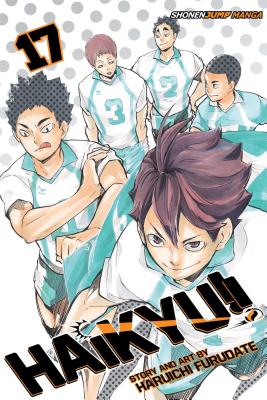 Haikyu!!, Vol. 17 by Haruichi Furudate