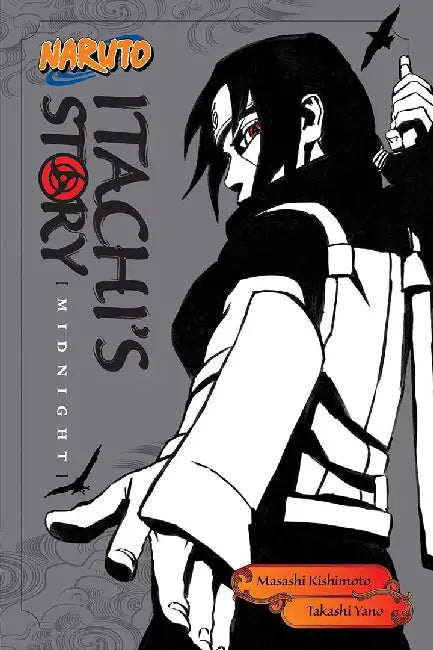 Naruto: Itachi's Story, Volume 2: Midnight by Takashi Yano