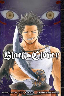 Black Clover, Vol. 6 by Yuki Tabata