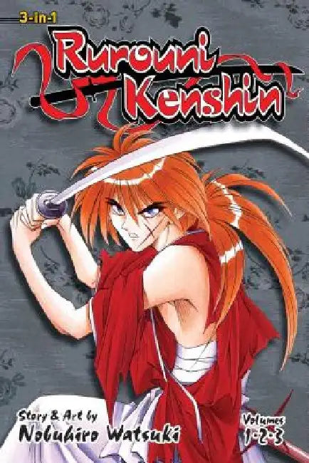 Rurouni Kenshin (3-In-1 Edition), Volume 1: Includes Vols. 1, 2 & 3 by Nobuhiro Watsuki
